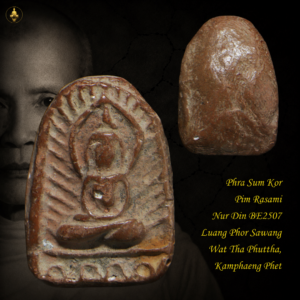 Phra Somkor Pim Rasami Nur Din BE2507 Luang Phor Sawang Wat Tha Phuttha