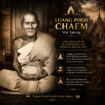 Luang Phor Chaem – Indochin War Monk